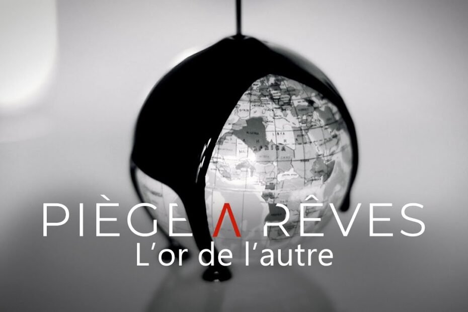 Piège à Rêves : L'or de l'autre